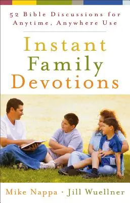 Devotions familiales instantanées - Instant Family Devotions