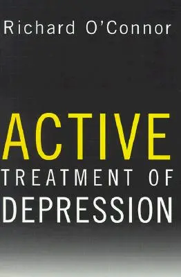 Traitement actif de la dépression - Active Treatment of Depression