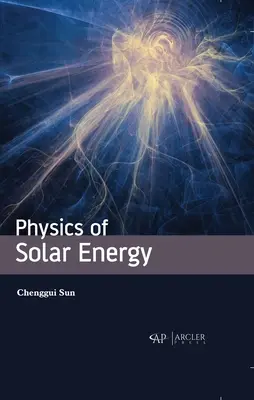 Physique de l'énergie solaire - Physics of Solar Energy