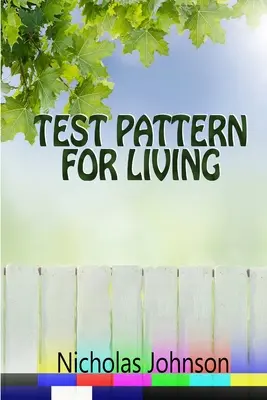 Test Pattern for Living (en anglais) - Test Pattern for Living