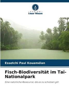 Biodiversité des poissons dans le parc national de Tai - Fisch-Biodiversitt im Ta-Nationalpark