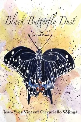 Poussière de papillon noir - Black Butterfly Dust