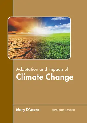 Adaptation et impacts du changement climatique - Adaptation and Impacts of Climate Change