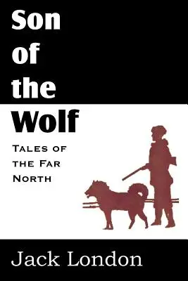 Le fils du loup - The Son of the Wolf