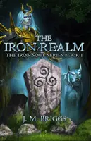 Le royaume de fer - The Iron Realm