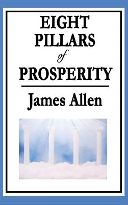 Les huit piliers de la prospérité - Eight Pillars of Prosperity