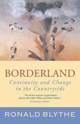 La frontière : Continuité et changement dans la campagne - Borderland: Continuity and Change in the Countryside