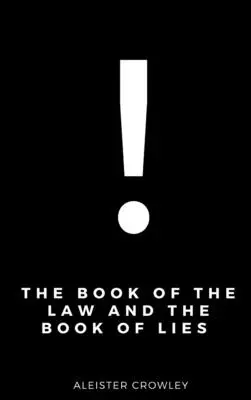Le livre de la loi et le livre des mensonges - The Book of the Law and the Book of Lies