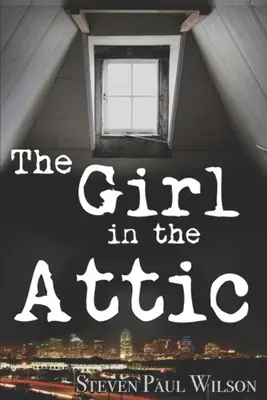 La fille du grenier - The Girl in the Attic