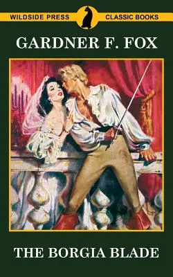 La lame des Borgia - The Borgia Blade