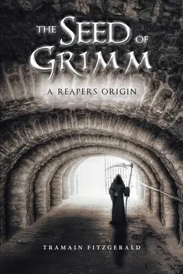 La graine de Grimm - The Seed of Grimm