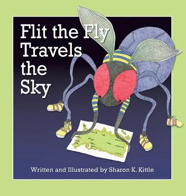 Flit the Fly Travels the Sky (La mouche voyage dans le ciel) - Flit the Fly Travels the Sky