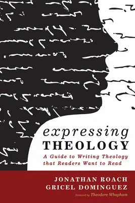 Exprimer la théologie - Expressing Theology