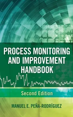 Manuel de contrôle et d'amélioration des processus - Process Monitoring and Improvement Handbook