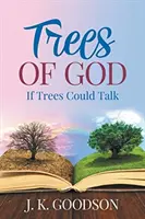 Les arbres de Dieu - Trees of God