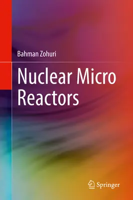 Micro réacteurs nucléaires - Nuclear Micro Reactors