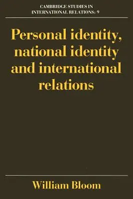 Identité personnelle, identité nationale et relations internationales - Personal Identity, National Identity and International Relations