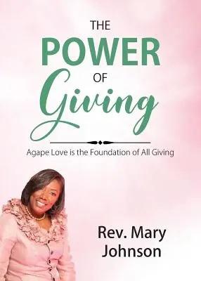 Le pouvoir de donner : L'amour agapè est le fondement de tout don - The Power of Giving: Agape Love is the Foundation of All Giving