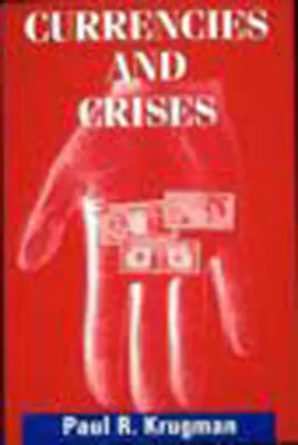 Monnaies et crises - Currencies and Crises