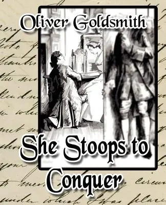 Elle s'efforce de conquérir - She Stoops to Conquer
