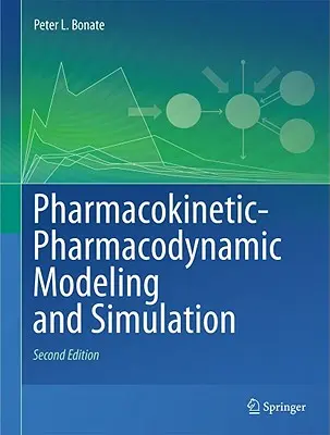 Modélisation et simulation pharmacocinétique-pharmacodynamique - Pharmacokinetic-Pharmacodynamic Modeling and Simulation