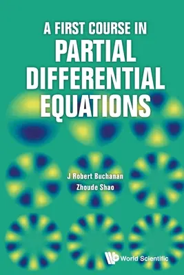 Un premier cours sur les équations différentielles partielles - A First Course in Partial Differential Equations