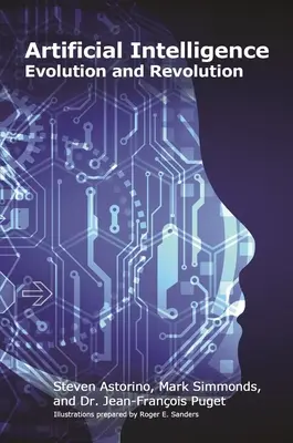 L'intelligence artificielle : Evolution et révolution - Artificial Intelligence: Evolution and Revolution