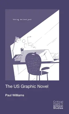 The Us Graphic Novel (Le roman graphique des États-Unis) - The Us Graphic Novel