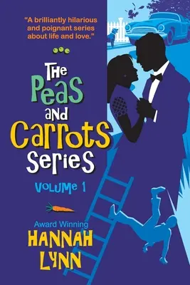 The Peas and Carrots Series - Volume 1 : Comprend les livres 1 à 3 plus une novella EXCLUSIVE. - The Peas and Carrots Series - Volume 1: Includes books 1-3 plus EXCLUSIVE novella.