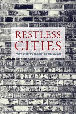 Villes agitées - Restless Cities