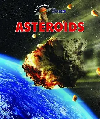 Les astéroïdes - Asteroids