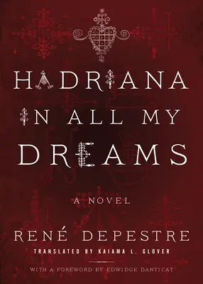 Hadriana dans tous mes rêves - Hadriana in All My Dreams