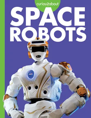 Curieux des robots de l'espace - Curious about Space Robots