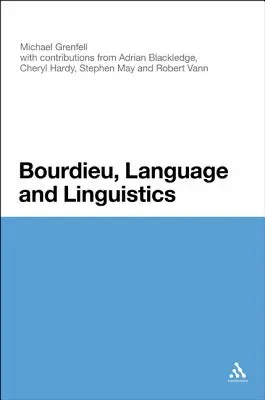 Bourdieu, le langage et la linguistique - Bourdieu, Language and Linguistics