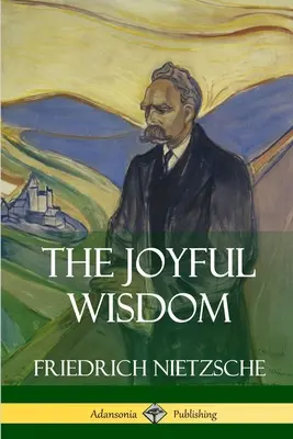 La sagesse joyeuse - The Joyful Wisdom