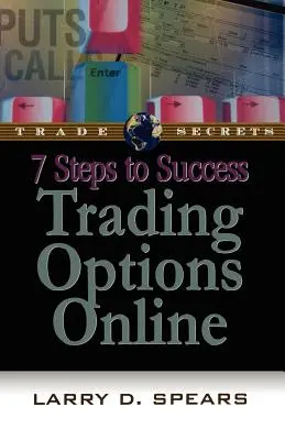 7 étapes pour réussir à négocier des options en ligne - 7 Steps to Success Trading Options Online