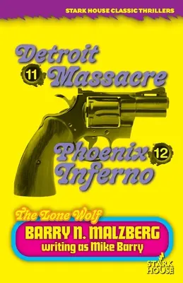 Lone Wolf #11 : Massacre de Détroit / Lone Wolf #12 : Phoenix Inferno - Lone Wolf #11: Detroit Massacre / Lone Wolf #12: Phoenix Inferno