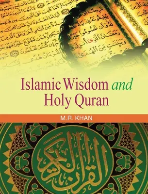 Sagesse islamique et Coran - Islamic Wisdom and Holy Quran