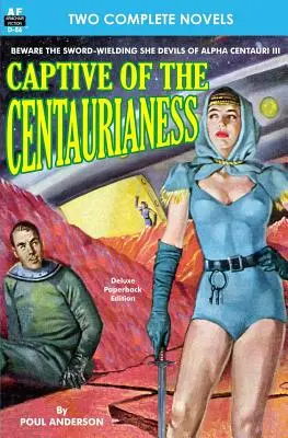 La captive de la centauricienne & Une princesse de Mars - Captive of the Centaurianess & A Princess of Mars