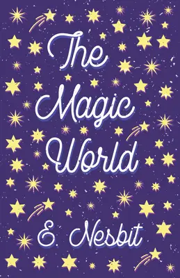 Le monde magique - The Magic World