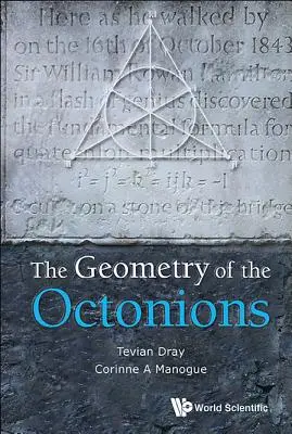 La géométrie des octonions - The Geometry of the Octonions