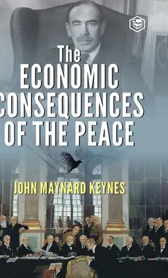 Les conséquences économiques de la paix - The Economic Consequences of the Peace