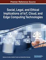 Implications sociales, juridiques et éthiques des technologies de l'IdO, du cloud et de l'Edge Computing - Social, Legal, and Ethical Implications of IoT, Cloud, and Edge Computing Technologies