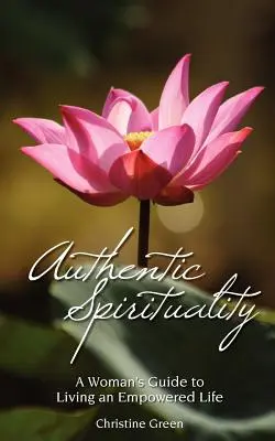 Spiritualité authentique - Authentic Spirituality