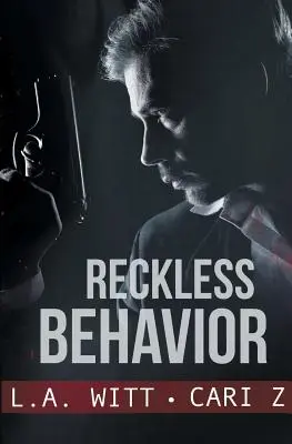 Comportement imprudent - Reckless Behavior