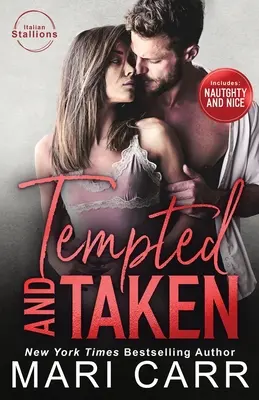 Tenté et pris - Tempted and Taken