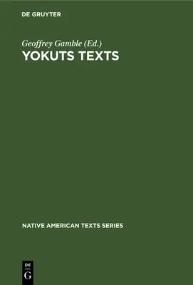 Textes de Yokuts - Yokuts Texts