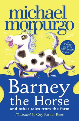 Barney le cheval et autres contes de la ferme - Barney the Horse and Other Tales from the Farm
