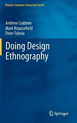 Ethnographie de la conception - Doing Design Ethnography