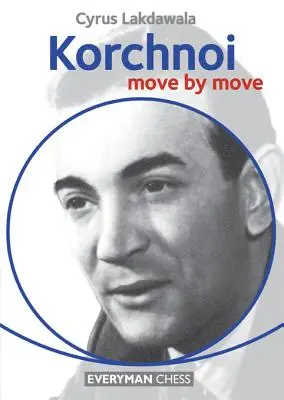 Korchnoi : coup par coup - Korchnoi: Move by Move